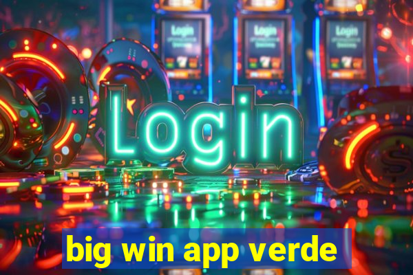 big win app verde